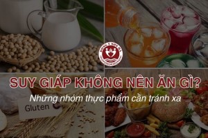 Suy giáp không nên ăn gì? 10+ Thực phẩm người bệnh cần tránh